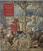 Tapestry in the Renaissance: Art and Magnificence