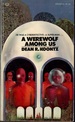 A Werewolf Among Us