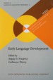 Early Language Development: Bridging Brain and Behaviour