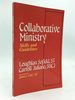 Collaborative Ministry: Skills and Guidelines
