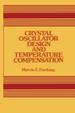 1978 Hc Crystal Oscillator Design and Temperature Compensation By Frerking, Marvin