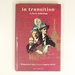 In Transition: a Paris Antholog: Writing and Art From Transition Magazine 1927-30