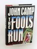 The Fool's Run