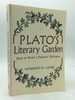 Plato's Literary Garden: How to Read a Platonic Dialogue