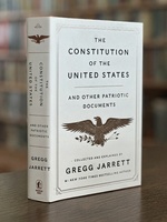 The Constitution of the United States and Other Patriotic Documents