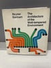The Architecture of the Well-Tempered Environment