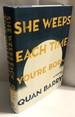 She Weeps Each Time You're Born