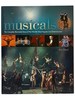 Musicals: the Complete Illustrated Story of the World's Most Popular Live Entertainment