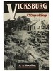 Vicksburg: 47 Days of Siege