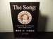 The Song; a Mysterious Tale of Intrigue From a Higher Source