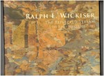 Ralph L. Wickiser: the Reflected Stream, the Early Years, 1975-1985