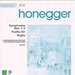 Honegger: Symphonies 1-5 / Pacific 231 / Rugby