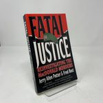 Fatal Justice: Reinvestigating the Macdonald Murders