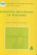 Radiation Processing of Polymers