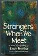 Strangers When We Meet