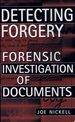 Detecting Forgery Forensic Investigation of Documents