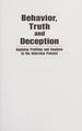 Behavior, Truth and Deception Applying Profiling and Analysis to the Interview Process