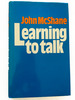 1980 Hc Learning to Talk By McShane, John