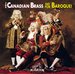 The Canadian Brass Go for Baroque!