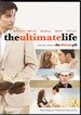 The Ultimate Life
