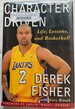Character Driven: Life, Lessons, and Basketball