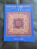 Machine Embroidery and More: Ten Step-By-Step Projects Using Border Fabrics and Beads