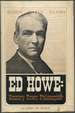 Ed Howe: Country Town Philosopher