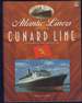 Atlantic Liners of the Cunard Line. From 1884 to the Present Day