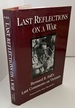 Last Reflections on a War