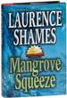 Mangrove Squeeze [Signed]