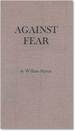 Against Fear [Limited Edition, Signed]