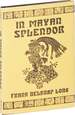 In Mayan Splendor