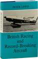 British Racing and Record-Breaking Aircraft