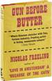 Gun Before Butter