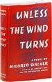 Unless the Wind Turns