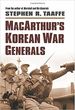 Macarthur's Korean War Generals (Modern War Studies (Hardcover))