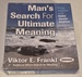 Man's Search for Ultimate Meaning