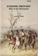 Etienne Provost, Man of the Mountains