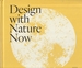 Design With Nature Now