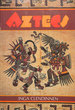 Aztecs: an Interpretation