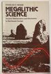 Megalithic Science: Ancient Mathematics and Astronomy in North-West Europe