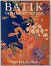 Batik Fabled Cloth of Java