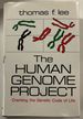 Human Genome Project, the: Cracking the Genetic Code of Life