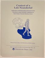 Context of a Late Neandertal Implications of Multidisciplinary Research for the Transistion to Upper Paleolithic Adaptations at Saint-Cesaire, Charente-Maritime, France