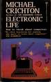Electronic Life: How to Think About Computers