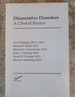 Dissociative Disorders: a Clinical Review