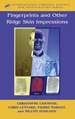 Fingerprints and Other Ridge Skin Impressions (International Forensic Science and Investigation) 1st Edition