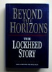 Beyond the Horizon: the Story of Lockheed [Signed]