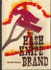 The Hash Knife Brand