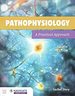 Pathophysiology: a Practical Approach: .